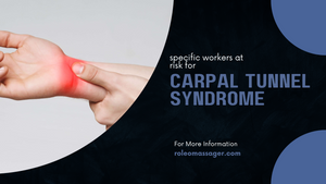 Specific Workers at Risk for Carpel Tunnel Syndrome